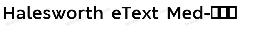 Halesworth eText Med字体转换